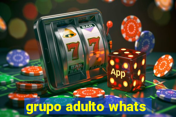 grupo adulto whats